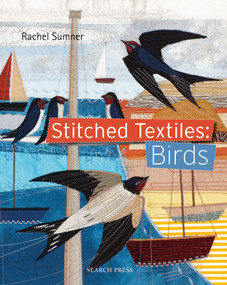 Stitched Textiles: Birds by Rachel Sumner, 9781844489886