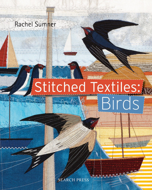 Stitched Textiles: Birds by Rachel Sumner, 9781844489886