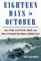 Eighteen Days in October (The Yom Kippur War and How It Created the Modern Middle East) - 9781250452696 by Uri Kaufman, 9781250452696