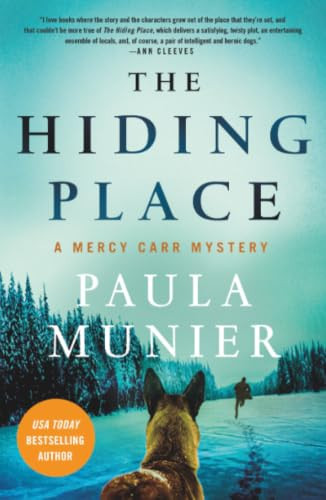 The Hiding Place (A Mercy Carr Mystery) - 9781250452610 by Paula Munier