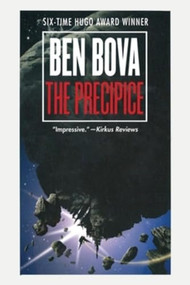 The Precipice (A Novel) - 9781250445759 - 9781250445759 by Ben Bova