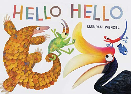 Hello Hello - 9781452150147 by Brendan Wenzel, 9781452150147