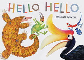 Hello Hello - 9781452150147 by Brendan Wenzel, 9781452150147