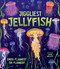 Jiggliest Jellyfish by Tim Flannery, Emma Flannery, Katie Melrose, 9781761211720