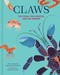 Claws (The Crab, the Lobster, and the Shrimp) by Marco Colombo, Francesco Tomasinelli, Giulia De Amicis, 9781797241302