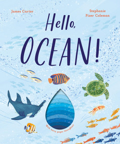 Hello, Ocean! (With Wavy Pages Throughout) - 9798895090633 by James Carter, Stephanie Fizer Coleman, 9798895090633