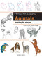 How to Draw Animals in Simple Steps by Eva Dutton, Polly Pinder, Jonathan Newey, Susie Hodge, 9781844486649