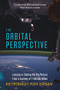 The Orbital Perspective (Lessons in Seeing the Big Picture from a Journey of 71 Million Miles) by Ron Garan, 9781626562462