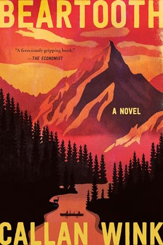 Beartooth (A Novel) - 9781966302131 by Callan Wink, 9781966302131