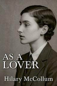 As a Lover by Hilary McCollum, 9781642477238