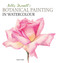 Billy Showell's Botanical Painting in Watercolour by Billy Showell, 9781844484515