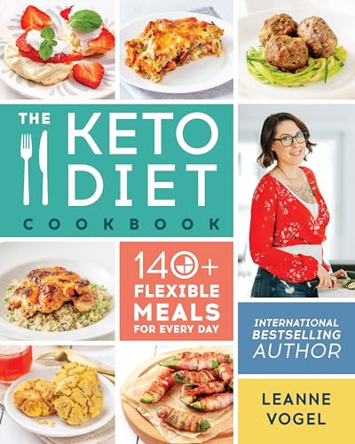 The Keto Diet Cookbook (140+ Flexible Meals for Every Day) by Leanne Vogel, 9781628603422