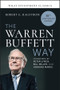 The Warren Buffett Way, 30th Anniversary Edition by Robert G. Hagstrom, Peter Lynch, Bill Miller, Howard Marks, 9781394377992