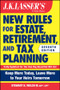 J.K. Lasser's New Rules for Estate, Retirement, and Tax Planning - 9781394420933 by Stewart H. Welch, III, 9781394420933