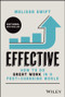 Effective (How to Do Great Work in a Fast-Changing World) by Melissa Swift, 9781394377497