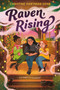 Raven, Rising by Christine Hartman Derr, 9780063432833