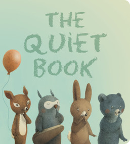 The Quiet Book - 9780063474116 by Deborah Underwood, Renata Liwska, 9780063474116
