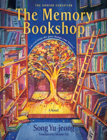 The Memory Bookshop (A Novel) by Song Yu-jeong, Shanna Tan, 9780063475120