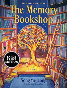 The Memory Bookshop (A Novel (Large Print)) - 9780063497610 by Song Yu-jeong, Shanna Tan, 9780063497610