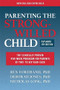 Parenting the Strong-Willed Child, Expanded Fourth Edition: The Clinically Proven Five-Week Program for Parents of Two- to Six-Year-Olds by Rex Forehand, Deborah J Jones, Nicholas Long, 9781265002282
