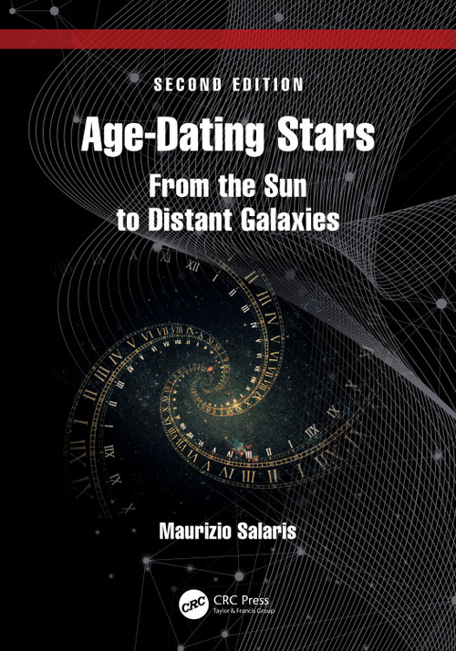Age-Dating Stars (From the Sun to Distant Galaxies) - 9781041128366 by Maurizio Salaris, 9781041128366