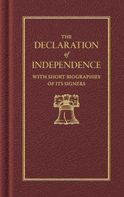The Declaration of Independence (With Short Biographies of Its Founders) - 9781557094483 by Thomas Jefferson, 9781557094483