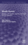 Wholly Human (Western and Eastern Visions of the Self and its Perfection) by Guy Claxton, Swami Anand Ageha, 9781032954479