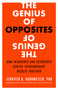 The Genius of Opposites (How Introverts and Extroverts Achieve Extraordinary Results Together) by Jennifer B. Kahnweiler, 9781626563056