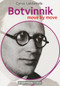 Botvinnik: Move by Move by Cyrus Lakdawala, 9781781941027