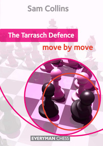 Tarrasch Defence: Move by Move by Sam Collins, 9781781941423