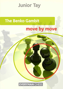 Benko Gambit: Move by Move by Junior Tay, 9781781941577