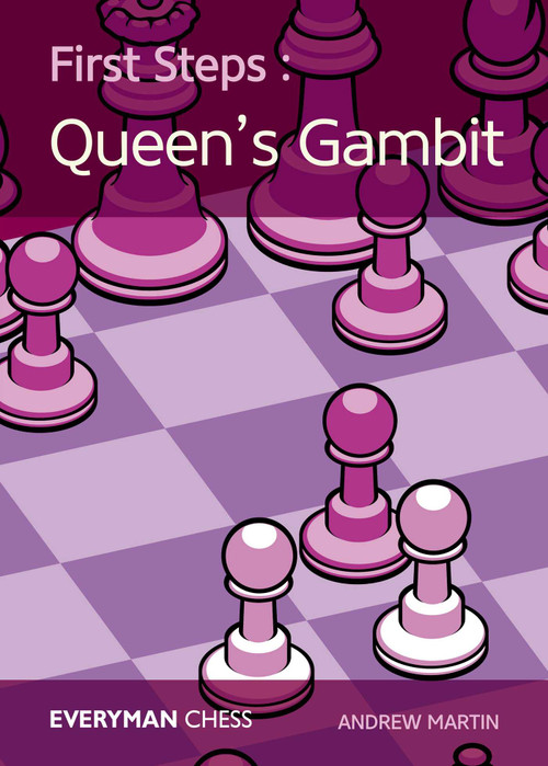 First Steps: The Queen's Gambit by Andrew Martin, 9781781943809