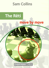 Réti -  Move by Move by Sam Collins, 9781781944400
