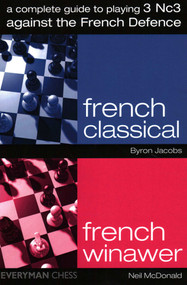 Complete Guide to Playing 3 Nc3 Against the French Defence by Byron Jacobs, Neil McDonald, 9781781944875