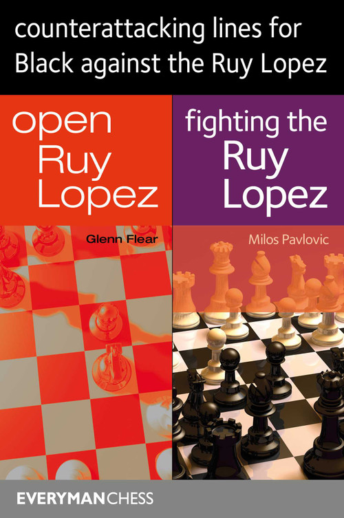Counterattacking Lines for Black Against the Ruy Lopez by Glenn Flear, Milos Pavlovic, 9781781945049