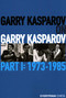 Garry Kasparov on Garry Kasparov by Garry Kasparov, 9781781945247