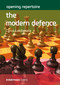 Opening Repertoire The Modern Defence by Cyrus Lakdawala, 9781781945308