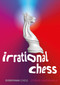 Irrational Chess by Cyrus Lakdawala, 9781781946480
