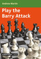 Play the Barry Attack by Andrew Martin, 9781781946947