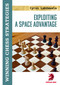 Exploiting a Space Advantage (Winning Chess Strategies) - 9781836840435 by Cyrus Lakdawala, 9781836840435