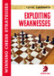 Exploiting Weaknesses (Winning Chess Strategies) - 9781836840466 by Cyrus Lakdawala, 9781836840466