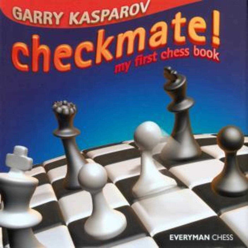 Checkmate! by Garry Kasparov, 9781857443585