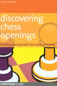 Discovering Chess Openings by John Emms, 9781857444193
