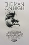 The Man On High: Essays on Skateboarding, Hip-hop, Poetry and The Notorious B.I.G. by JEFF ALESSANDRELLI, 9781912477029