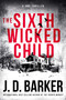 The Sixth Wicked Child by J.D. Barker, 9798999350909