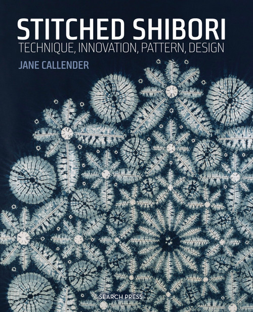 Stitched Shibori (Technique, innovation, pattern, design) by Jane Callender, 9781782211419