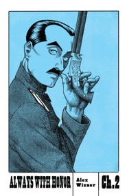 Always With Honor: The Graphic Novel, Ch. 2 by Alex Wisner, 9781959403944