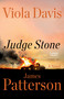 Judge Stone (A Novel) - 9780316601696 by James Patterson, Viola Davis, 9780316601696
