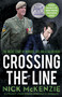 Crossing the Line (The inside story of murder, lies and a fallen hero) by Nick McKenzie, 9780733654114
