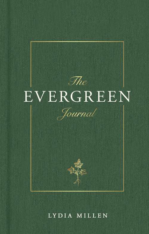 The Evergreen Journal by Lydia Elise Millen, 9781398729308